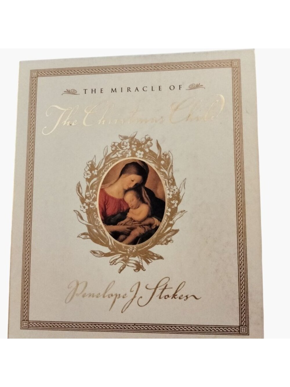 The Miracle Of The Christmas Child Hardcover Book By Penelope J Stokes